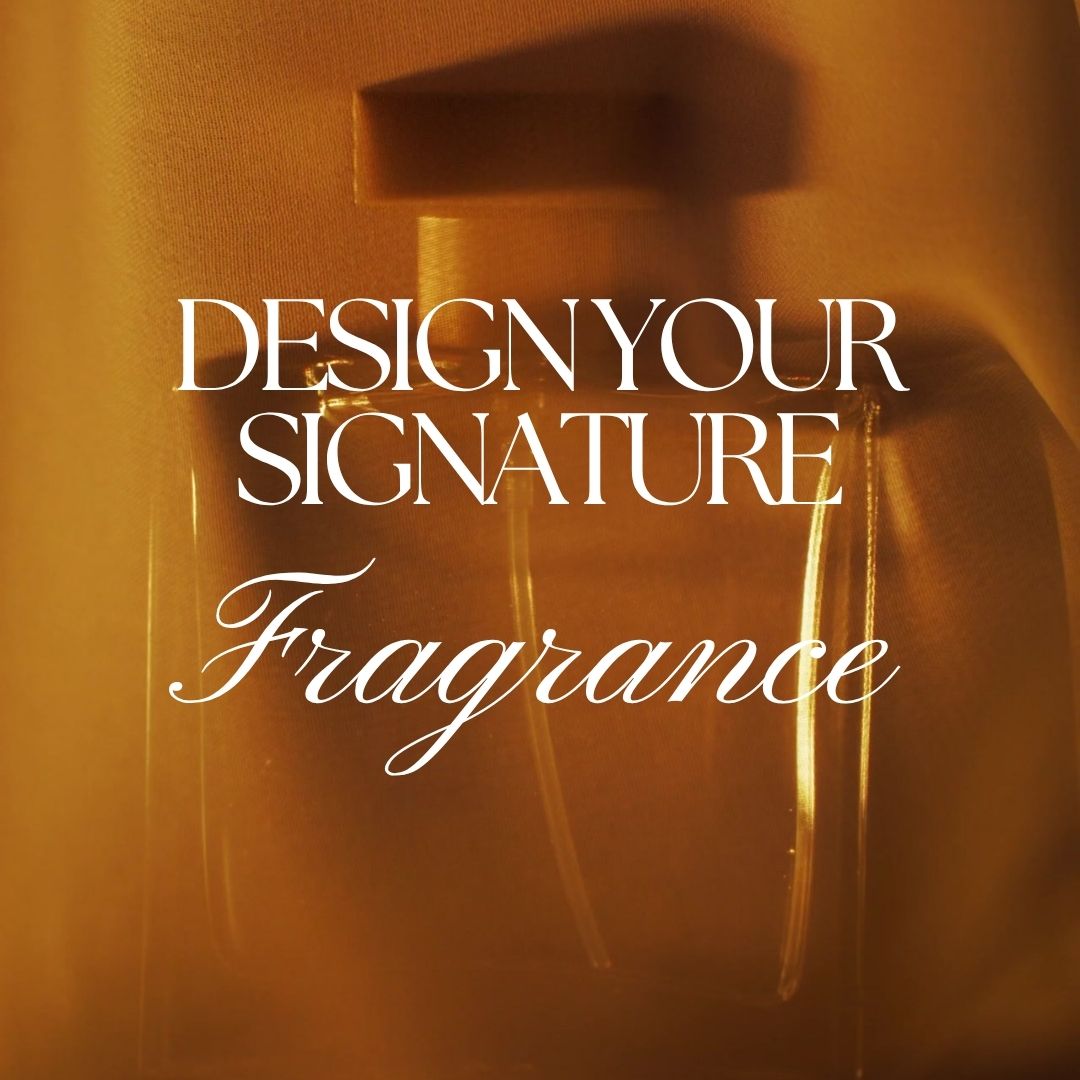 CUSTOM FRAGRANCE